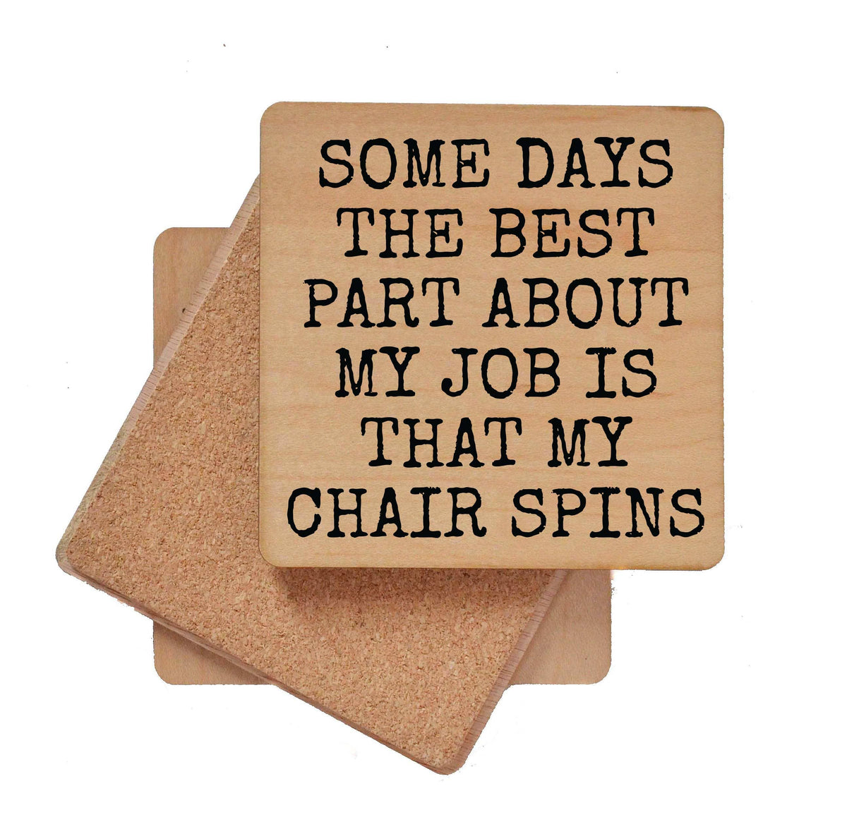 My Chair Spins Funny Coasters