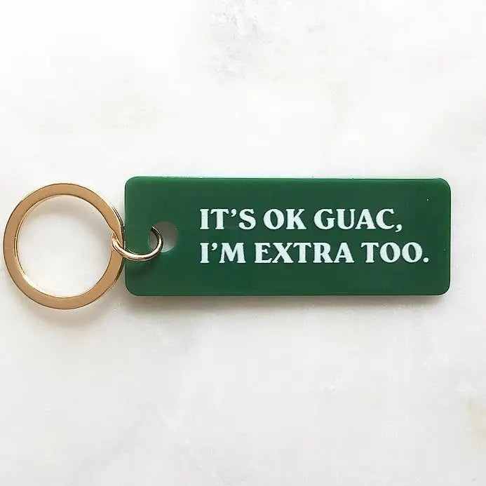 It's Okay Guac Keychain