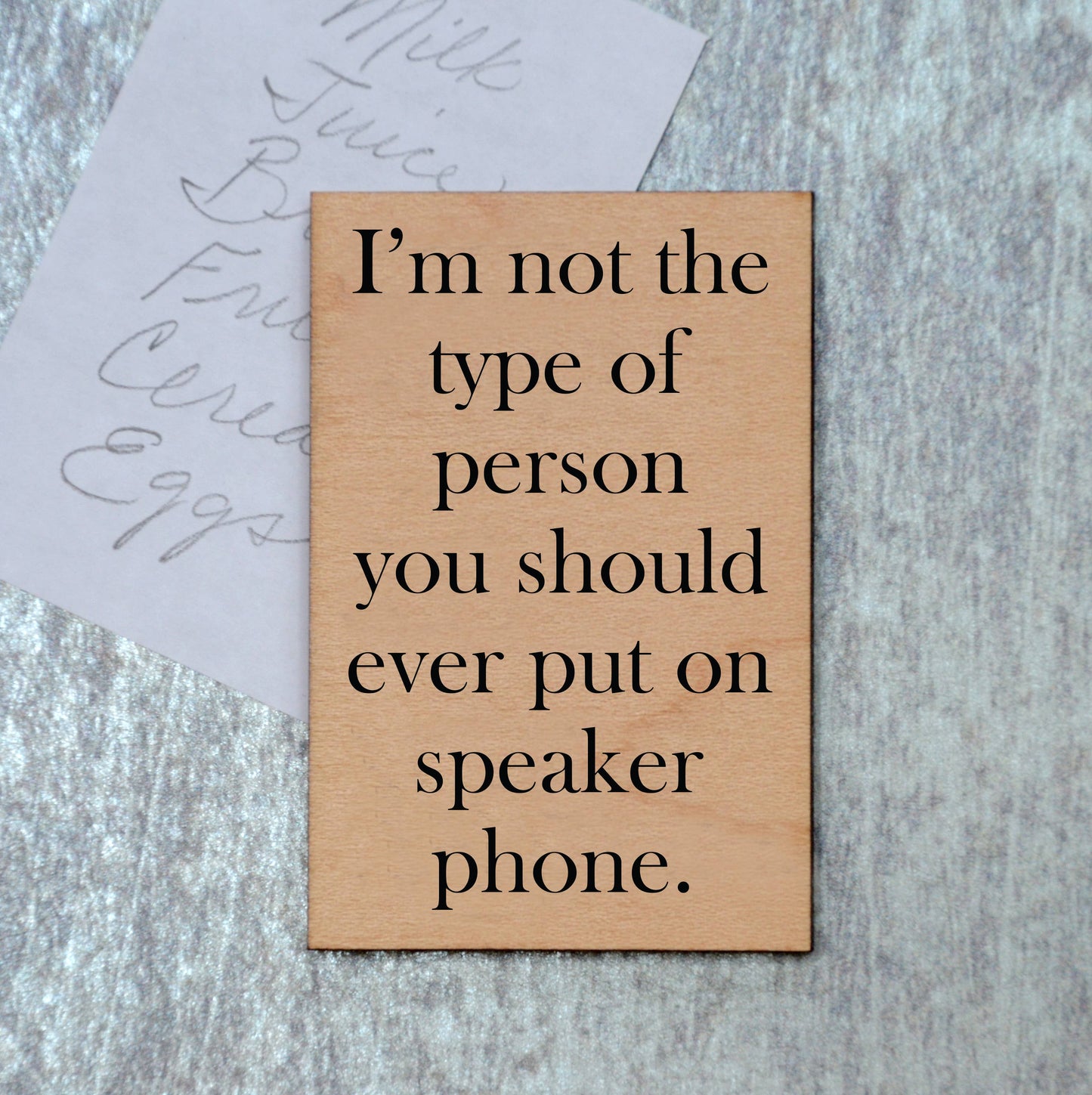 I'm Not The Person You Should Ever Magnet