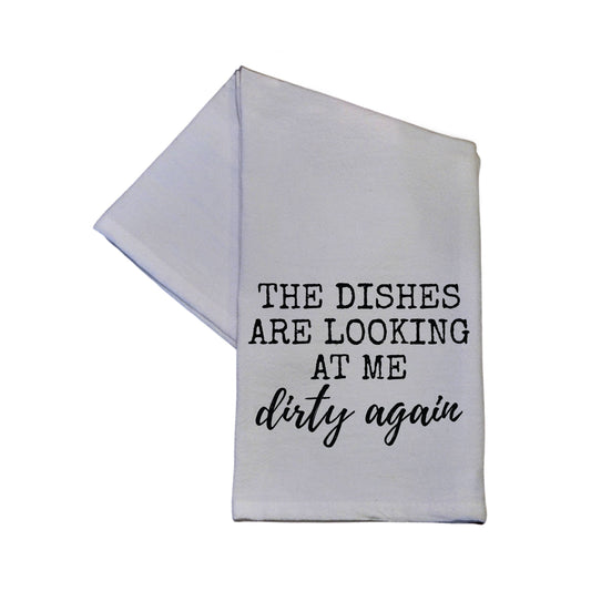 The Dishes Are Looking - Tea Towel
