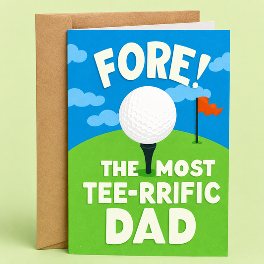 Funny Father’s Day Card - Fore The Most Tee-rrific Dad