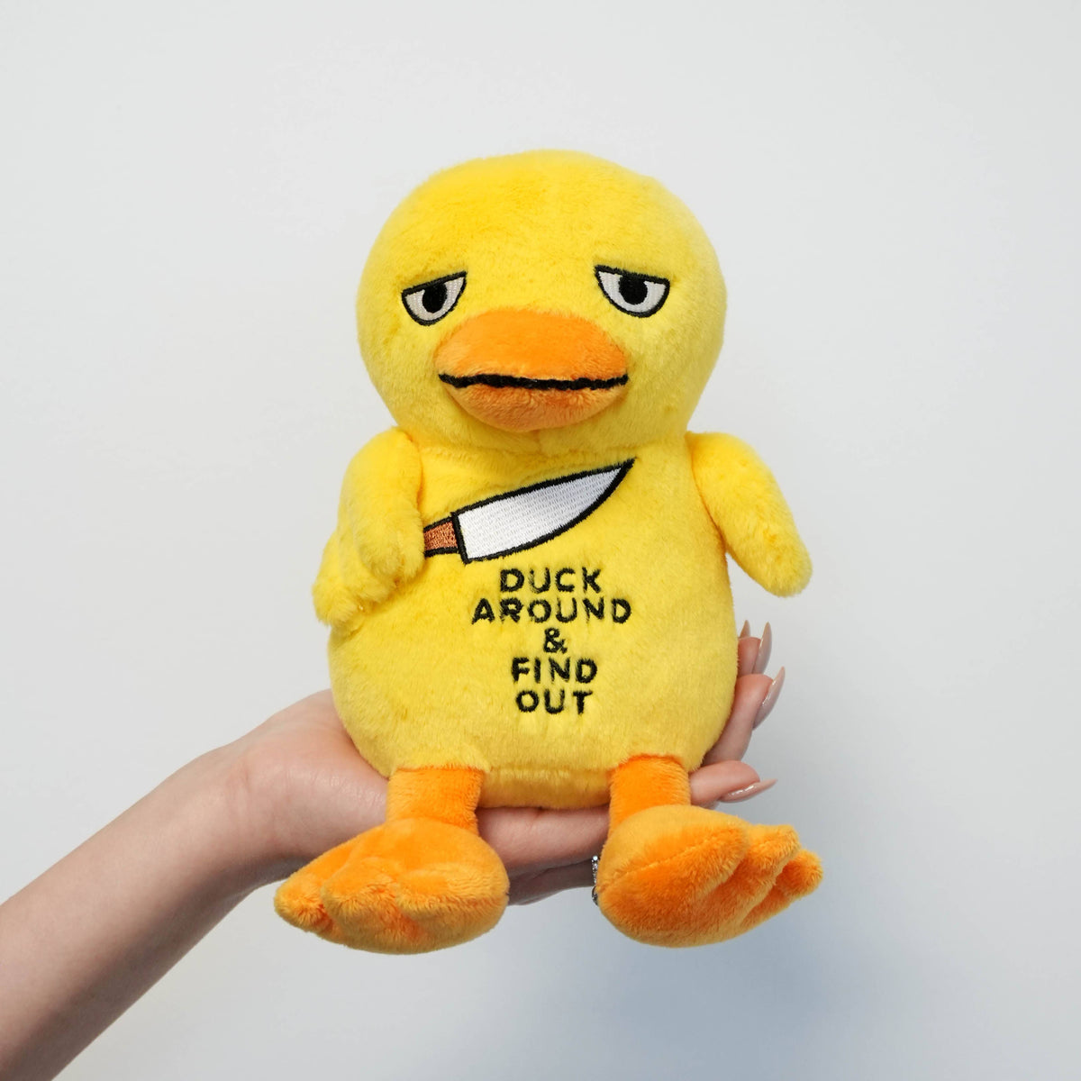 "Duck Around and Find Out" Plushie