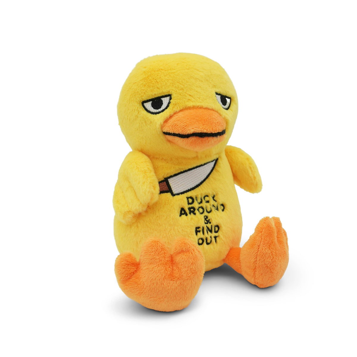 "Duck Around and Find Out" Plushie