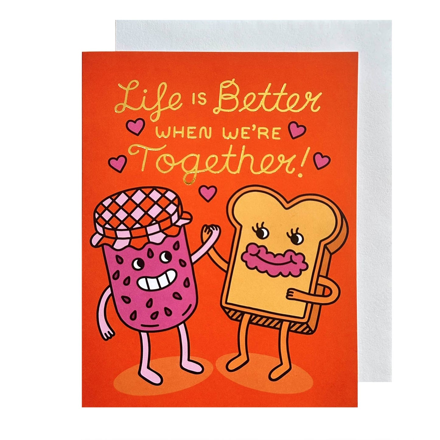 Life Is Better Toast & Jam Love Card