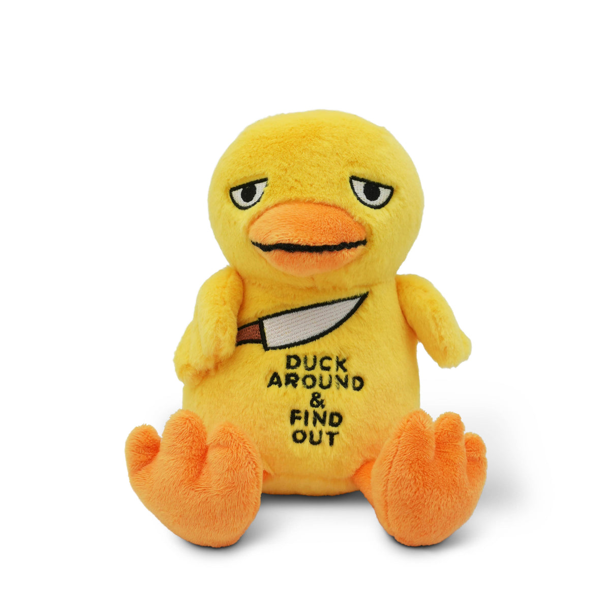 "Duck Around and Find Out" Plushie