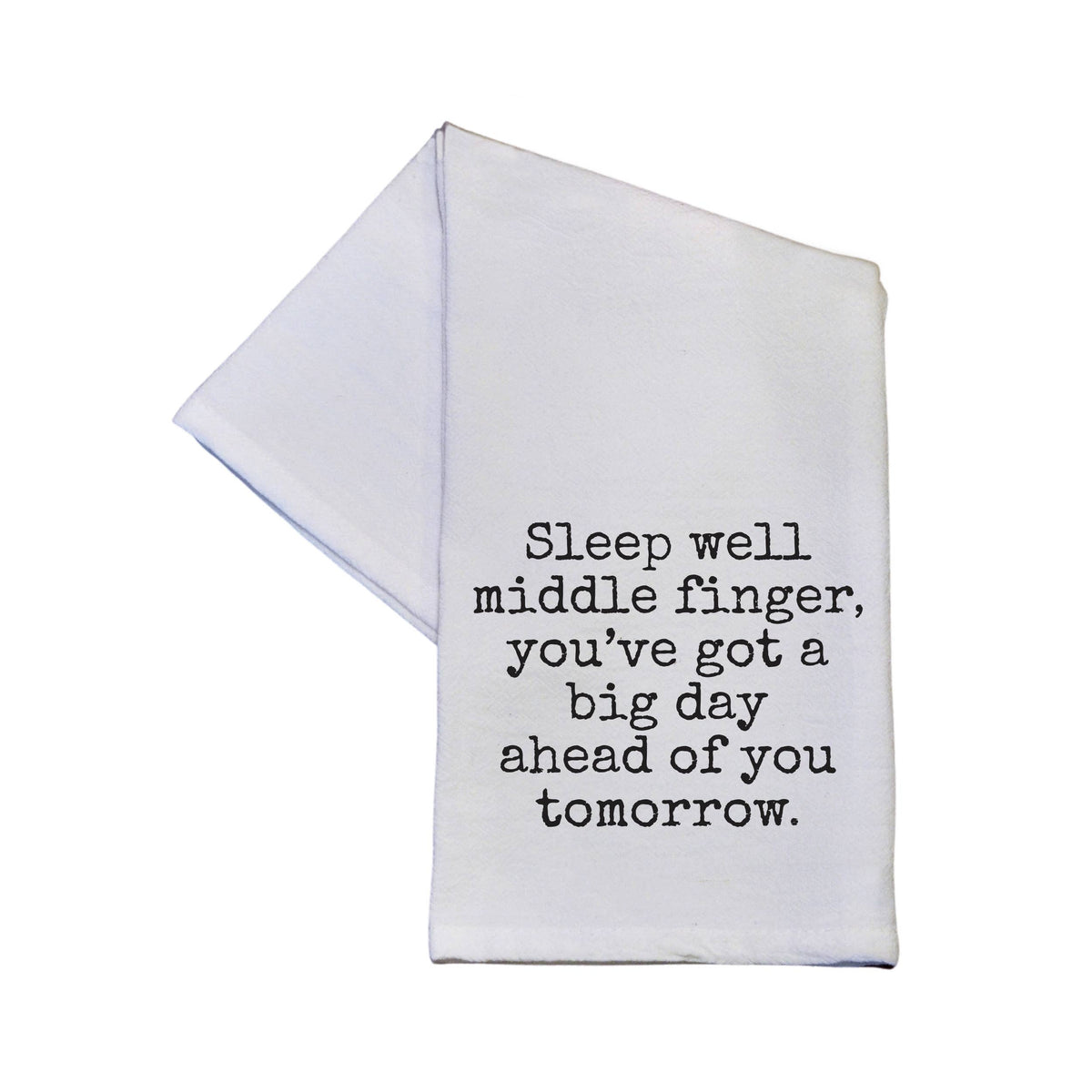 Sleep Well Middle Finger - Tea Towel