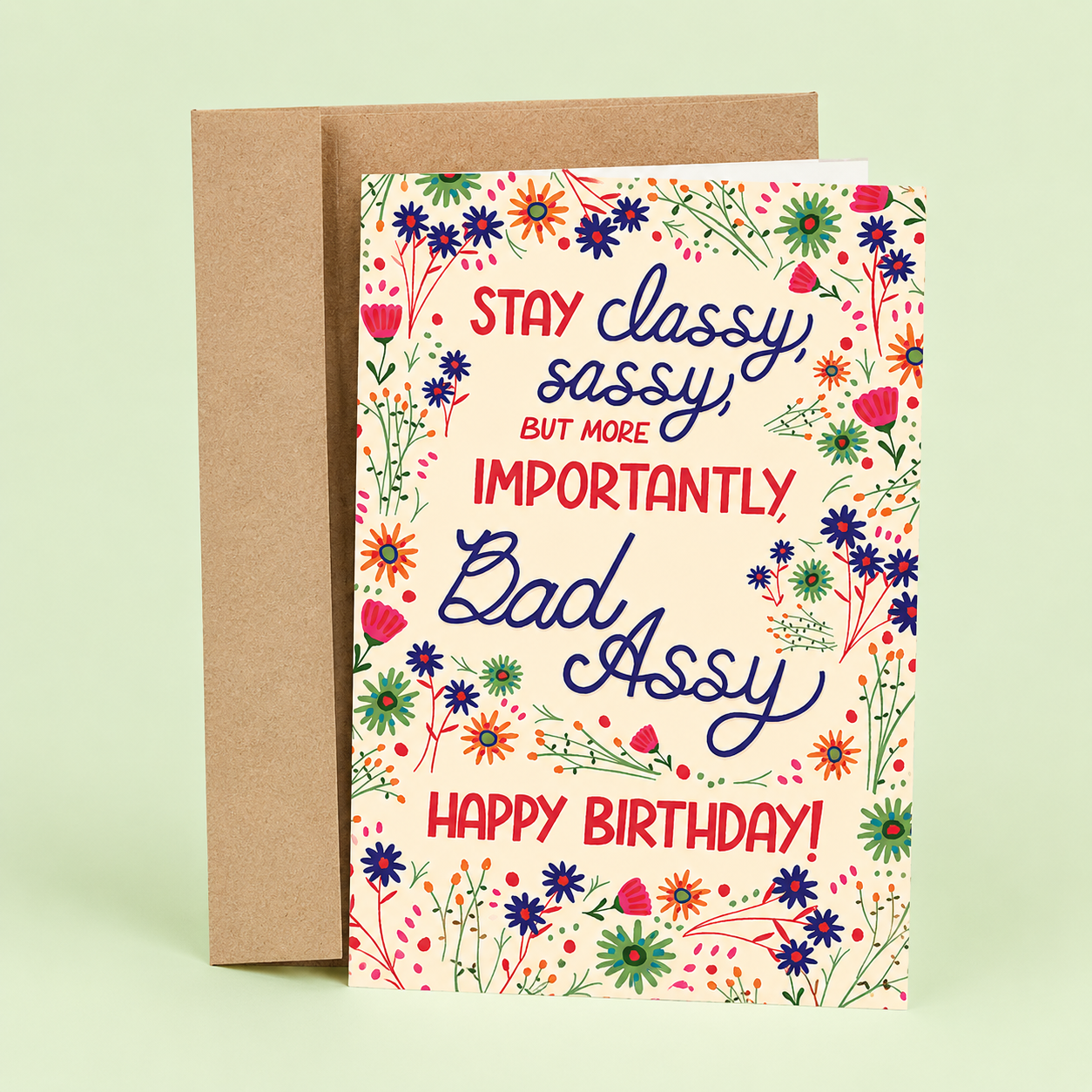 Funny Birthday Card - Sassy, Classy, Bad Assy